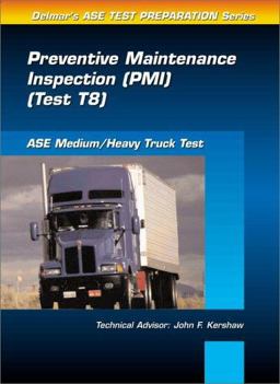 ASE Test Prep Series -- Medium/Heavy Duty Truck (T8) ASE Test Prep Series -- Medium/Heavy Duty Truck (T8)