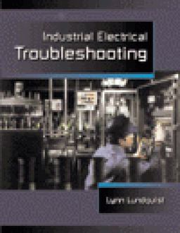 Industrial Electrical Troubleshooting  9780766806030 Front Cover