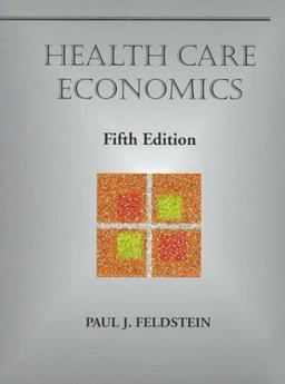 Health Care Economics 5th 9780766806993 Front Cover