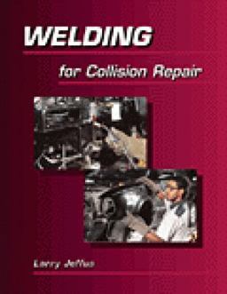 Welding for Collision Repair  9780766809666 Front Cover