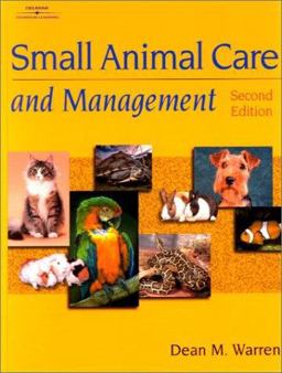 Small Animal Care and Management 2nd 9780766814240 Front Cover