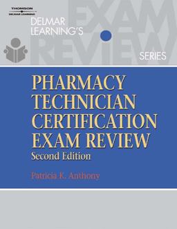 Delmar's Pharmacy Technician Certification Exam Review 2nd 9780766814325 Front Cover
