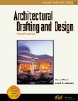 Architectural Drafting and Design, 4E 4th 9780766815469 Front Cover