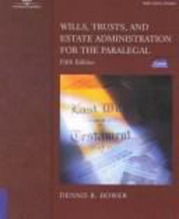 Wills, Trusts and Estate Administration for the Paralegal 5th 9780766820517 Front Cover