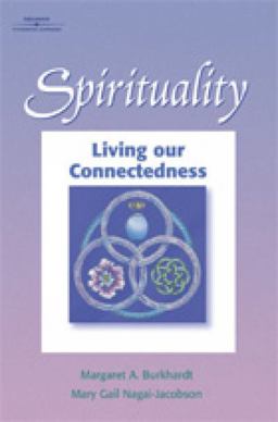 Spirituality Living Our Connectedness  9780766820821 Front Cover