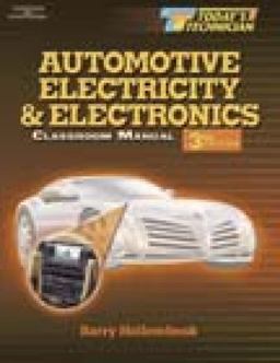 Today's Technician Automotive Electricity and Electronics CM/SM 3rd 9780766820999 Front Cover