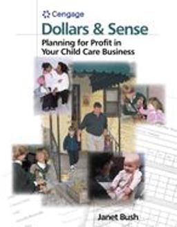 Dollars and Sense Planning for Profit in Your Child Care Business  9780766822368 Front Cover