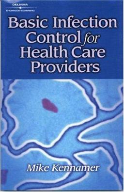 Basic Infection Control for the Health Care Professional  9780766826786 Front Cover