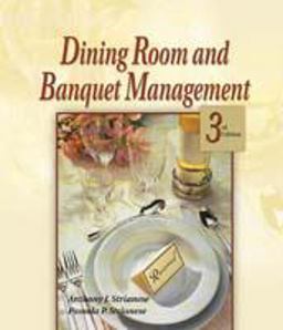 Dining Room and Banquet Management 3rd 9780766826861 Front Cover