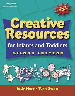 Creative Resources for Infants and Toddlers 2nd 9780766830783 Front Cover