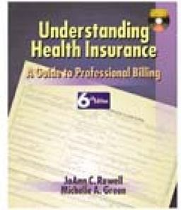 Understanding Health Insurance A Guide to Professional Billing 6th 9780766832060 Front Cover