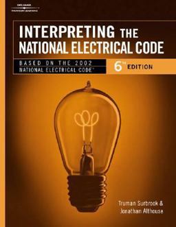 Interpreting the National Electrical Code Interpreting the National Electrical Code