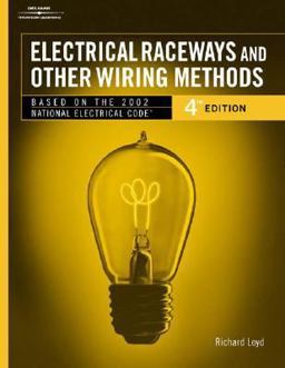 Electrical Raceways and Other Wiring Methods 4th 2001 Revised  9780766834477 Front Cover