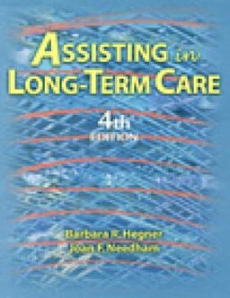 Assisting in Long Term Care 4th 9780766834798 Front Cover