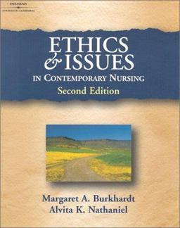 Ethics and Issues in Contemporary Nursing 2nd 9780766836297 Front Cover