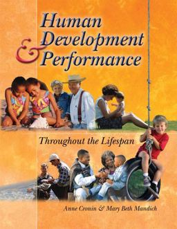 Human Development and Performance Throughout the Lifespan  9780766842601 Front Cover