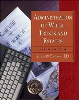 Administration of Wills, Trusts and Estates 3rd 9780766852815 Front Cover