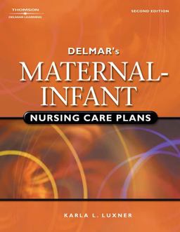 Delmar's Maternal-Infant Nursing Care Plans 2nd 9780766859937 Front Cover