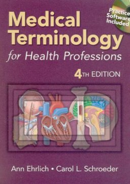 Medical Terminology for Health Professions : With Web Tutor and Tape 4th 2001 9780766879355 Front Cover