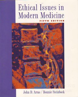 Ethical Issues in Modern Medicine 5th 9780767400169 Front Cover