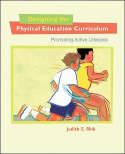 Designing the Physical Education Curriculum Promoting Active Lifestyles  9780767410083 Front Cover