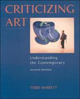 Criticizing Art Understanding the Contemporary 2nd 9780767411653 Front Cover