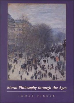 Moral Philosophy Through the Ages