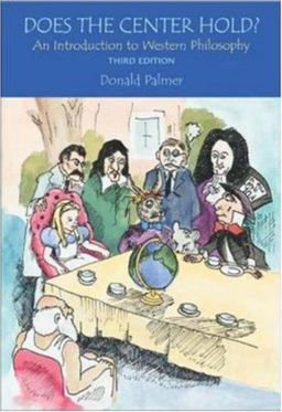 Does the Center Hold? An Introduction to Western Philosophy 3rd 9780767415804 Front Cover