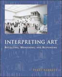 Interpreting Art Reflecting, Wondering, and Responding  9780767416481 Front Cover