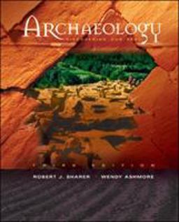 Archaeology Discovering Our Past 3rd 9780767427272 Front Cover