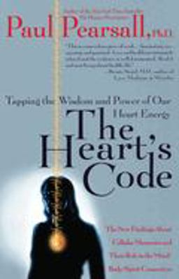 Heart's Code Tapping the Wisdom and Power of Our Heart Energy  9780767900959 Front Cover