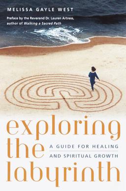 Exploring the Labyrinth A Guide for Healing and Spiritual Growth  9780767903561 Front Cover