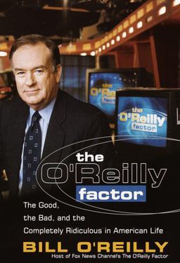 The o'Reilly Factor