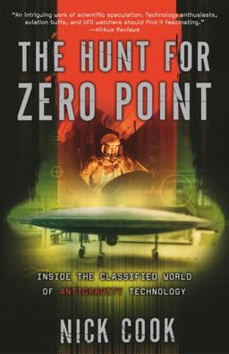 Hunt for Zero Point Inside the Classified World of Antigravity Technology  9780767906289 Front Cover