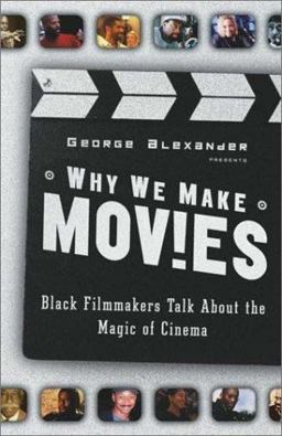 Why We Make Movies