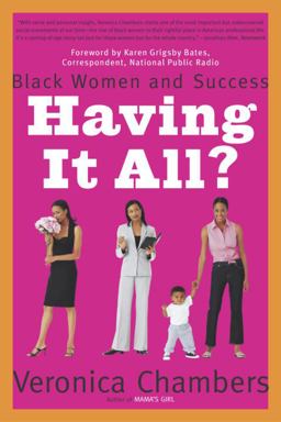 Having It All? Black Women and Success  9780767912396 Front Cover