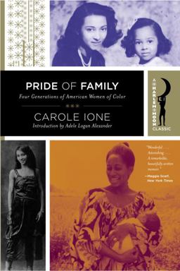 Pride of Family Four Generations of American Women of Color  9780767918442 Front Cover