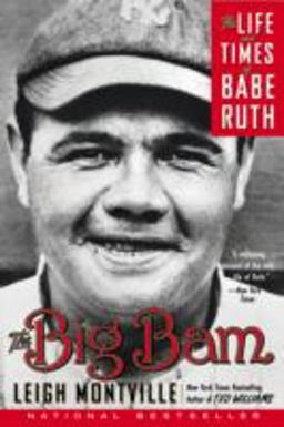 Big Bam The Life and Times of Babe Ruth  9780767919715 Front Cover