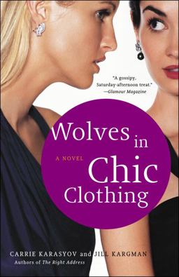 Wolves in Chic Clothing A Novel  9780767921275 Front Cover