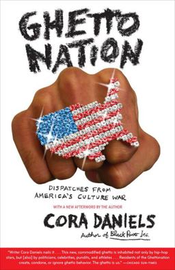 Ghettonation Dispatches from America's Culture War  9780767922401 Front Cover