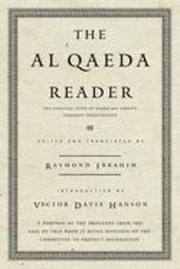 Al Qaeda Reader The Essential Texts of Osama Bin Laden's Terrorist Organization  9780767922623 Front Cover