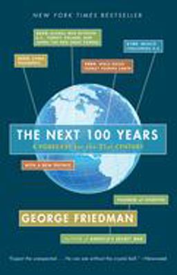 Next 100 Years A Forecast for the 21st Century  9780767923057 Front Cover