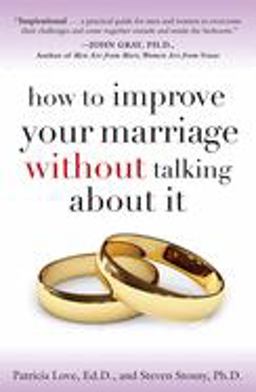 How to Improve Your Marriage Without Talking about It  9780767923187 Front Cover