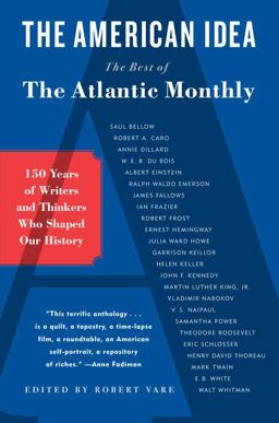 American Idea The Best of the Atlantic Monthly  9780767926843 Front Cover
