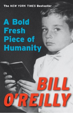 Bold Fresh Piece of Humanity A Memoir  9780767928830 Front Cover