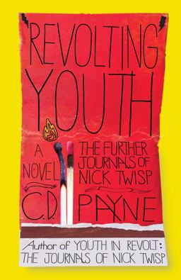 Revolting Youth The Further Journals of Nick Twisp  9780767932349 Front Cover