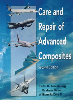 Care and Repair of Advanced Composites 2nd 9780768010626 Front Cover