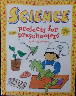 Projects for Preschoolers-Science