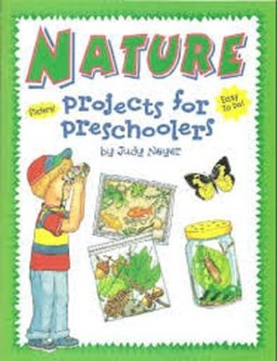 Projects for Preschoolers-Nature
