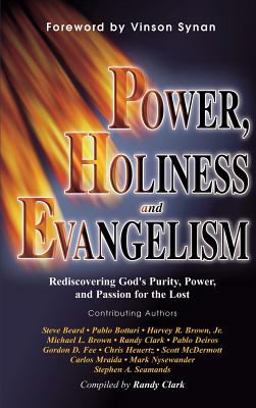 Power, Holiness and Evangelism